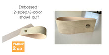 Load image into Gallery viewer, Embossed 2-color/2-sided shawl cuffs