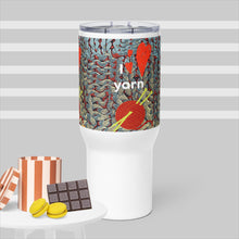 Load image into Gallery viewer, NEW! I love yarn travel mug

