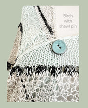 Load image into Gallery viewer, Birch, shawl kit
