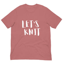 Load image into Gallery viewer, NEW! Unisex Let&#39;s knit t-shirt
