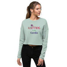 Load image into Gallery viewer, NEW! &quot;Knitting is my Cardio&quot; cropped sweat shirt
